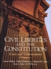 Civil Liberties and the Constitution : Cases and Commentaries - Book