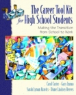 The Career Toolkit for High School Students : Making the Transition from School to Work - Book