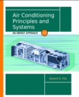 Air Conditioning Principles and Systems : An Energy Approach - Book