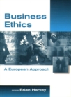 BUSINESS ETHICS: EUROPEAN APPROACH - Book