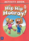 Hip Hip Hooray Student Book (with Practice Pages), Level 1 Activity Book (without Audio CD) - Book