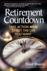 Retirement Countdown : Take Action Now to Get the Life You Want - Book