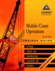 Mobile Crane Operations Level 2 Trainee Guide, Paperback - Book