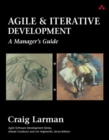 Agile and Iterative Development : A Manager's Guide - Book