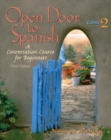 Open Door to Spanish : A Conversation Course for Beginners, Level 2 - Book