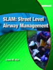 SLAM : Street Level Airway Management - Book