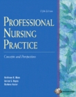 Professional Nursing Practice : Concepts and Perspectives - Book