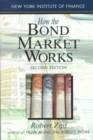 How the Bond Market Works - Book