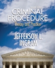 Criminal Procedure : Theory and Practice - Book