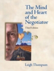The Mind and Heart of the Negotiator : United States Edition - Book