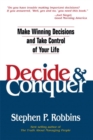 Decide & Conquer : Make Winning Decisions and Take Control of Your Life - Book