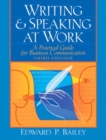 Writing and Speaking at Work : A Practical Guide for Business Communication - Book