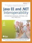 J2EE .Net Interoperability : Integration Strategies, Patterns, and Best Practices - Book