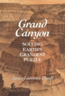 Grand Canyon : Solving Earth's Grandest Puzzle - Book