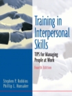 Training in Interpersonal Skills : Tips for Managing People at Work - Book
