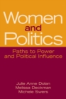 Women in Politics : Paths to Power and Political Influence - Book