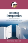 Inventing Entrepreneurs : Technology Innovators and their Entrepreneurial Journey - Book