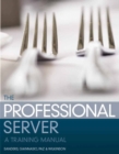 The Professional Server : A Training Manual - Book