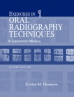 Exercises in Oral Radiography Techniques : A Laboratory Manual - Book