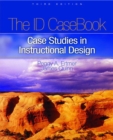 The I.D. Casebook : Case Studies in Instructional Design - Book