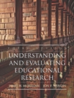 Understanding and Evaluating Educational Research - Book