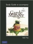Study Guide for Garde Manger : Cold Kitchen Fundamentals - Book
