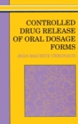 Controlled Drug Release Of Oral Dosage Forms - Book