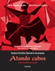 Student Activities Manual for Atando Cabos : Curso Intermedio De Espanol - Book