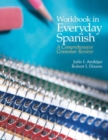 Workbook in Everyday Spanish : A Comprehensive Grammar Review - Book