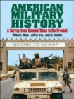 American Military History : A Survey from Colonial Times to the Present - Book