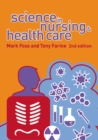 Science in Nursing and Health Care - Book