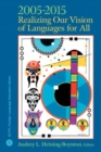 2005-2015 : Realizing Our Vision of Languages for All - Book
