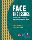 Face the Issues : Intermediate Listening and Critical Thinking Skills - Book