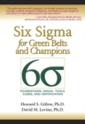 Six Sigma for Green Belts and Champions :  Foundations, DMAIC, Tools, Cases, and Certification - Howard S. Gitlow