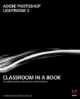 Adobe Photoshop Lightroom 2 Classroom in a Book - Adobe Creative Team