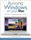Running Windows on Your Mac - Dwight Silverman