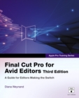 Apple Pro Training Series :  Final Cut Pro for Avid Editors - Diana Weynand