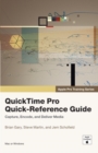 Apple Pro Training Series :  QuickTime Pro Quick-Reference Guide - Brian Gary