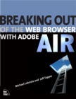 Breaking Out of the Web Browser with Adobe AIR - eBook