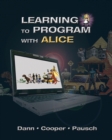 Learning to Program with Alice (w/ CD ROM) - Book