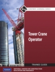 Tower Crane Operator Trainee Guide, Level 1 - Book