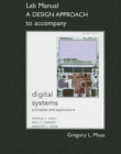 Student Lab Manual A Design Approach for Digital Systems : Principles and Applications - Book