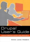 Drupal User's Guide : Building and Administering a Successful Drupal-Powered Web Site, Portable Documents - eBook