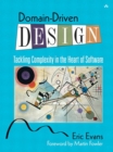 Domain-Driven Design : Tackling Complexity in the Heart of Software - eBook
