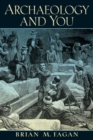 Archaeology and You - Book