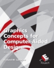 Graphics Concepts for Computer-Aided Design - Book