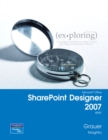Exploring with Microsoft SharePoint Designer 2007 Brief - Book