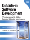 Outside-in Software Development : A Practical Approach to Building Successful Stakeholder-based Products (Adobe Reader) - eBook