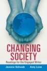Changing Society : Readings for the Engaged Writer - Book