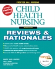 Prentice Hall Reviews and Rationales : Child Health Nursing - Book